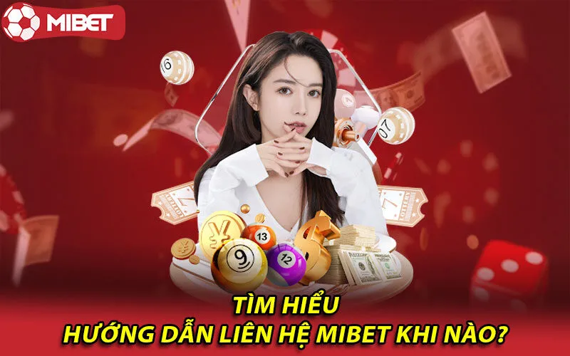 Người chơi liên hệ Mibet khi gặp khó khăn về giao dịch